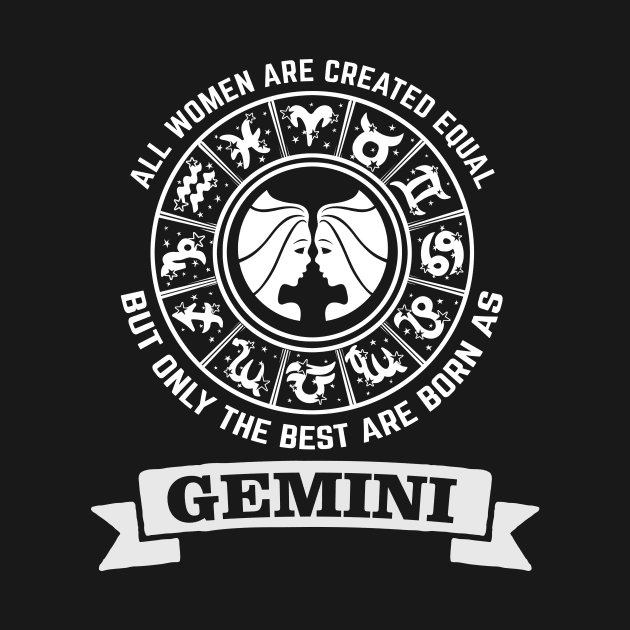 Only The Best Women Are Born As Gemini by CB Creative Images