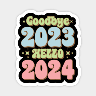 Goodbye 2023 Welcome 2024 Magnet