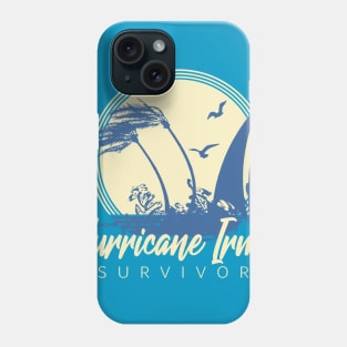 Hurricane Irma Survivor Phone Case