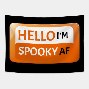 Hello I'm Spooky AF Halloween Fun Gift Idea Ghost Witch Bats Trick or Treat Tapestry