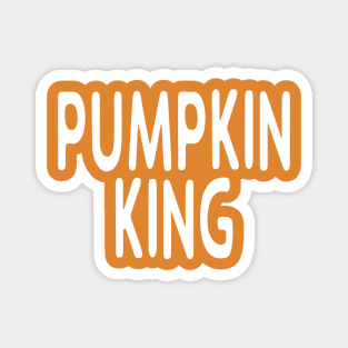 Pumpkin King: Funny Halloween Lazy Last Minute Costume Magnet