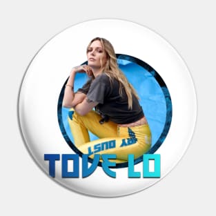 Tove Lo Pin