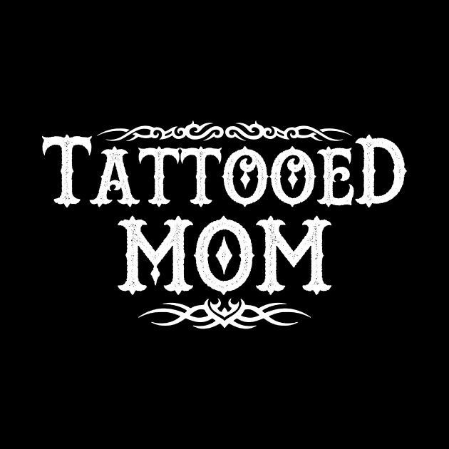 Best Tattooed Mom Mother Tattoo Art Gift For Tattooed Moms by Originals By Boggs