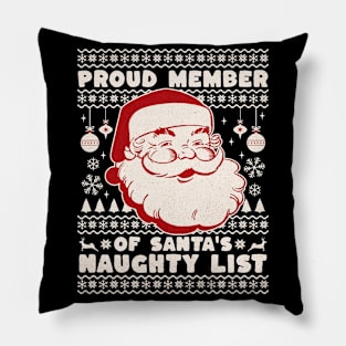 Proud Member of Santa's Naughty List Pillow