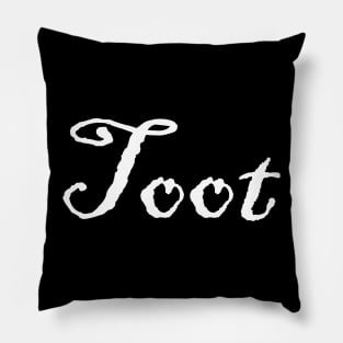 Fancy Toot Pillow