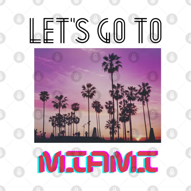 Let's go to Miami by TheDesigNook