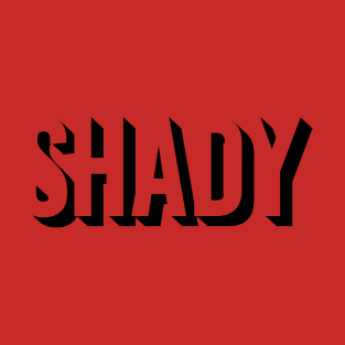 Shady T-Shirt