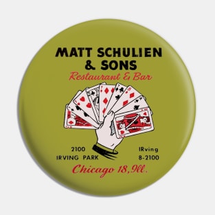 Schulien's Restaurant Pin