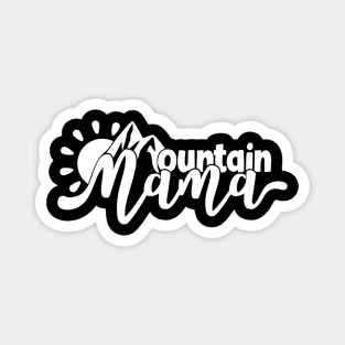 Mountain mama - Hiking design Magnet