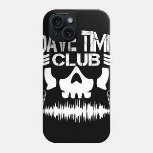 Dave Time Club Phone Case