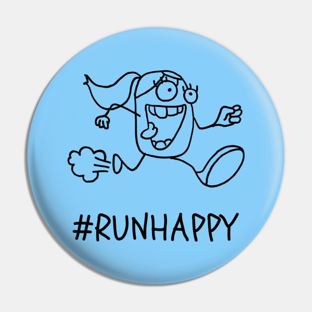 Run Happy Pin by Dreanpitch