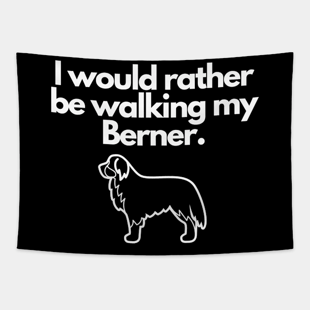 Walking My Berner Tapestry by greygoodz