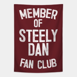 Steely Dan /// Retro Fan Club Typography Design Tapestry