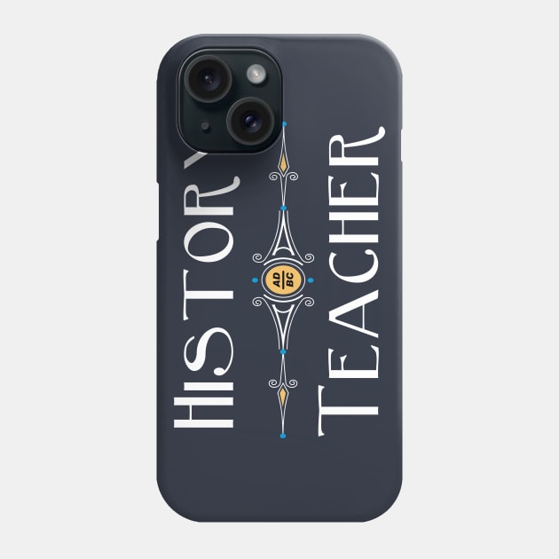 History Teacher White Decorative Line Phone Case by Barthol Graphics