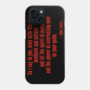 John Lewis Quote Phone Case