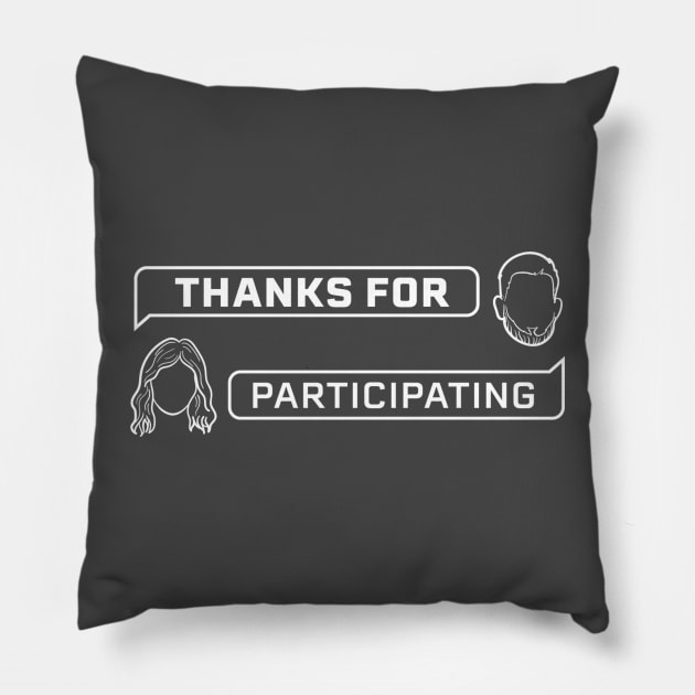 TFP Logo - White Pillow by Thanks for Participating Pod