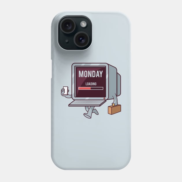 Monday Morning Loading Phone Case by SLAG_Creative