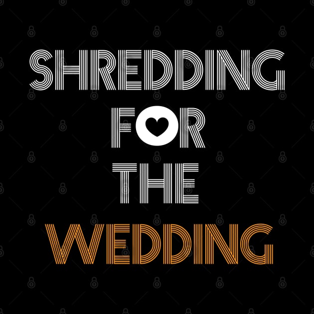 Shredding for the wedding by Imadit4u