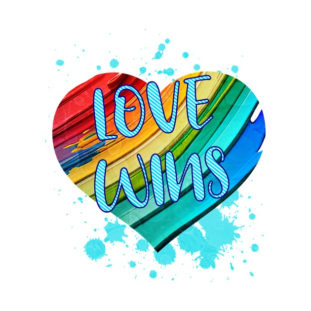 Love Wins - LGBTQ Paint Splatter Heart by Prideopenspaces