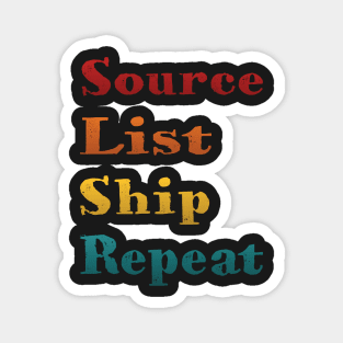 Source List Ship Repeat Magnet