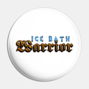 Ice Bath Warrior Pin