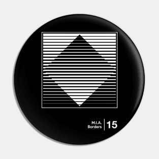 M.I.A. / Minimalist Graphic Artwork Design Pin