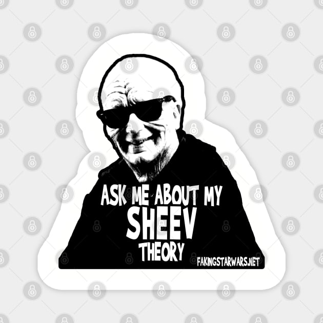 ask me about my SHEEV theory Magnet by Faking Fandom