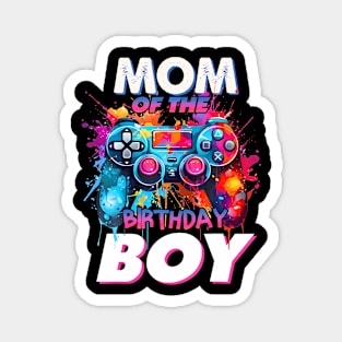 Mom Of The Birthday Boy Matching Video Gamer Birthday Party Magnet