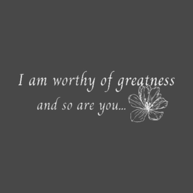 Worthy of Greatness 2 by Accentuate the Positive 