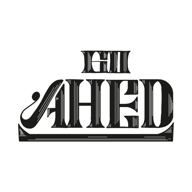 Go ahed!! by Typo_ink
