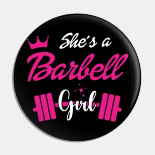 She's a BARBELL Girl Pin