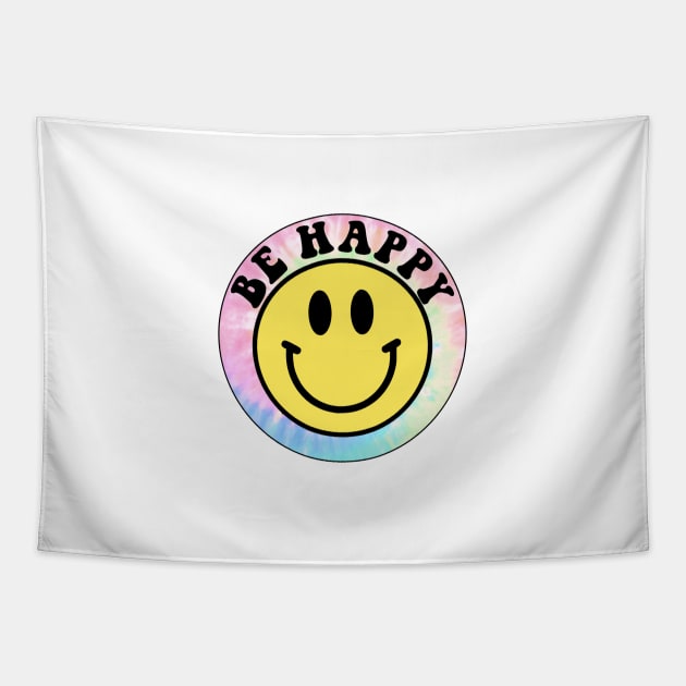 Pastel Tie Dye Be Happy Tapestry by lolsammy910