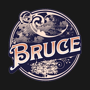 Bruce Name Tshirt T-Shirt