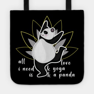 All I Need Is Love Yoga And A Panda Tote