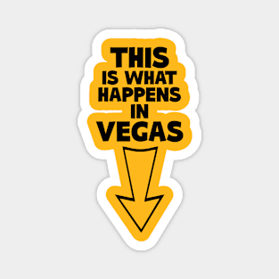 This Happens In Vegas Magnet