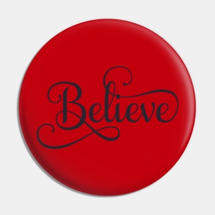 Believe Pin