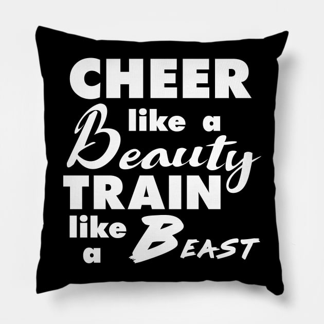 Cheerleading Cheer Like a Beauty Train Like a Beast Pillow by mtflyfisher