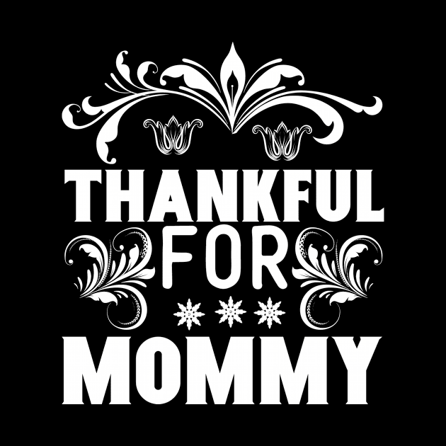 Thankful For Mommy by Shop Ovov