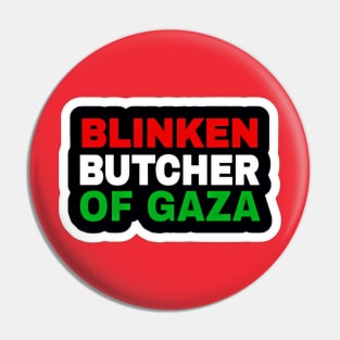 Blinken Butcher Of Gaza - Sticker - Back Pin