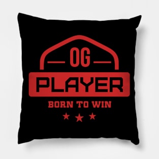 OG Gamer Born to Win Unleash your gaming spirit Pillow