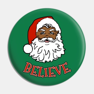 Black Santa Believe Pin