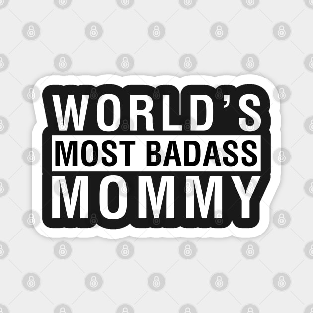 Worlds Most Badass Mommy Magnet by CityNoir