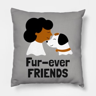 Fur-ever friends Pillow