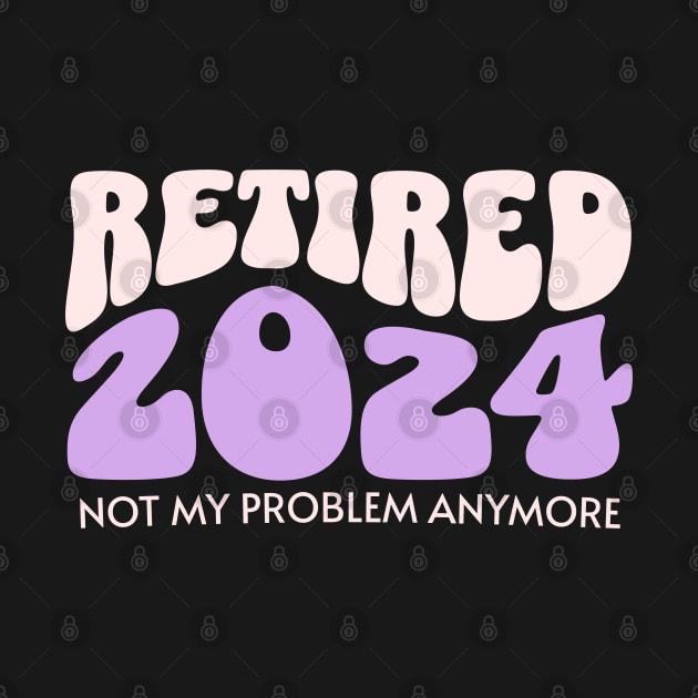 Officially Retired 2024, Funny Retirement, Dad Retirement, Retirement Gifts, Retired Est 2024, Retirement Party by TayaDesign