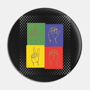 Deaf Culture, Love pop art, colorful and fun for ASL and Deaf Community, American sign language Pin