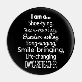 Daycare Teacher T-Shirt - Great Gift For Daycare Teachers Pin