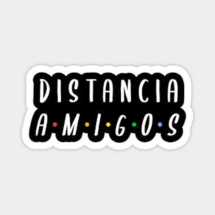 Distancia Amigos Magnet