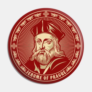 Jerome of Prague (1379 – 1416) Pin