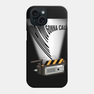 Who you gonna call Phone Case