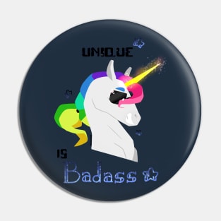 Unique is badass - Unicorn - Blue Pin